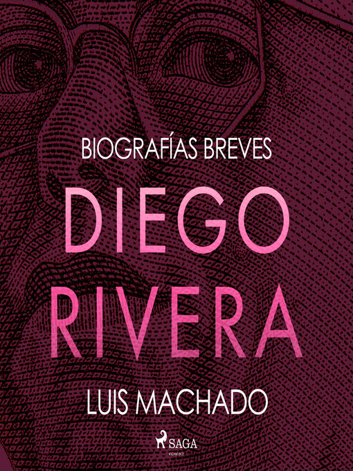 Title details for Biografías breves--Diego Rivera by Luis Machado - Available